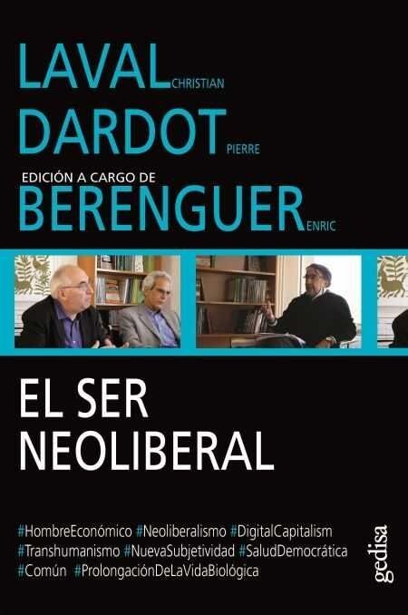 SER NEOLIBERAL,EL (Paperback)