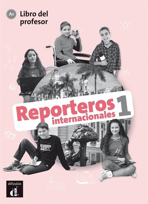 REPORTEROS INTERNACIONALES 1 LIBRO DEL PROFESOR A1 (Book)