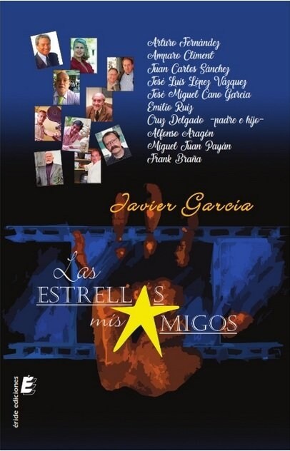 ESTRELLAS MIS AMIGOS,LAS (Other Book Format)