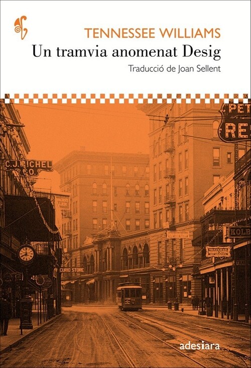 TRAMVIA ANOMENAT DESIG, UN (Book)