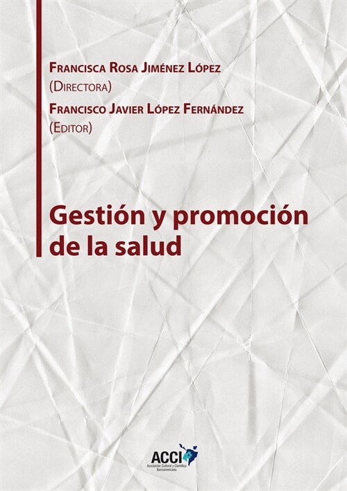 GESTION Y PROMOCION DE LA SALUD (Paperback)