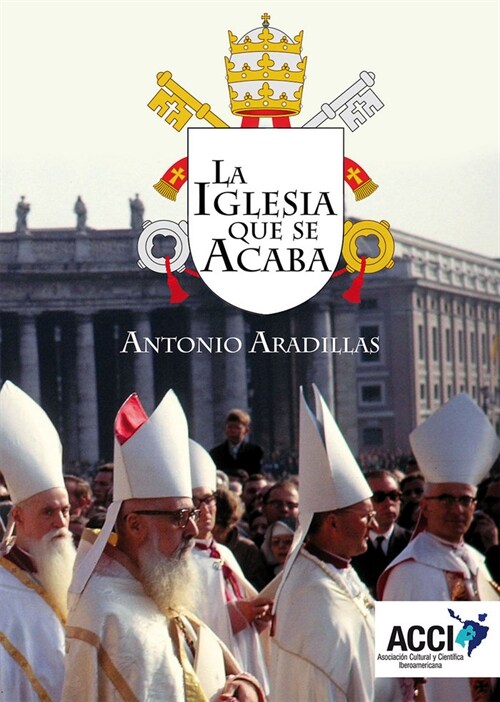 IGLESIA QUE SE ACABA,LA (Book)