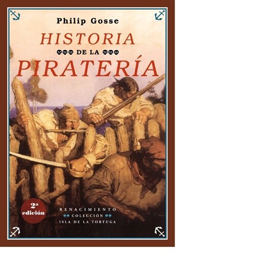 HISTORIA DE LA PIRATERIA 2ªED (Book)