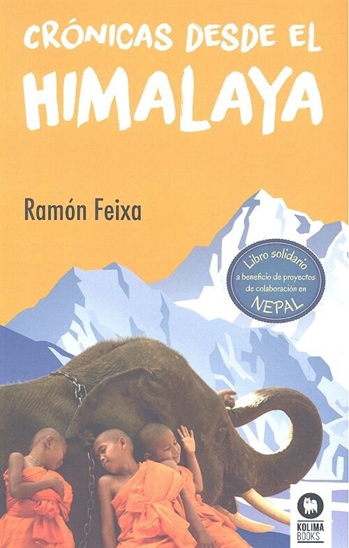 Cr?icas desde el Himalaya (Paperback)