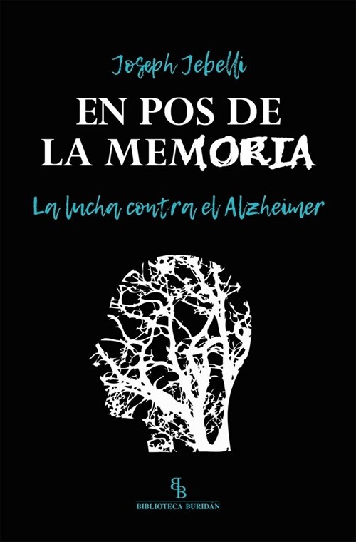 EN POS DE LA MEMORIA LA LUCHA CONTRA EL ALZHEIMER (Book)