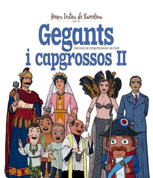 GEGANTS I CAPGROSSOS II (Book)