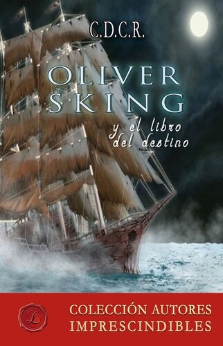 OLIVER SKING Y EL LIBRO DEL DESTINO (Paperback)