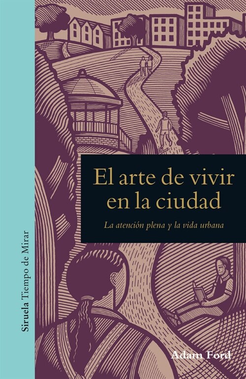 ARTE DE VIVIR EN LA CIUDAD,EL (Book)