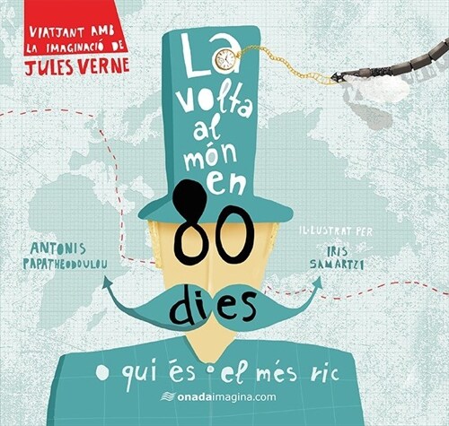 LA VOLTA AL MON EN 80 DIES (Hardcover)