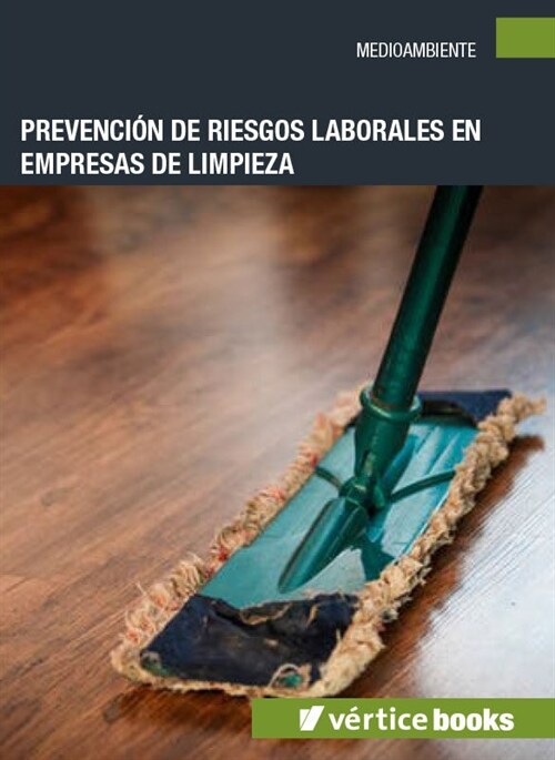 PREVENCION DE RIESGOS LABORALES EN EMPRESAS DE LIMPIEZA (Paperback)