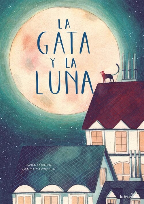 GATA Y LA LUNA,LA (Book)