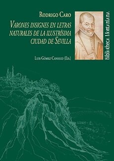 VARONES INSIGNES EN LETRAS NATURALES DE LA ILUSTRISIMA CIUDA (Book)