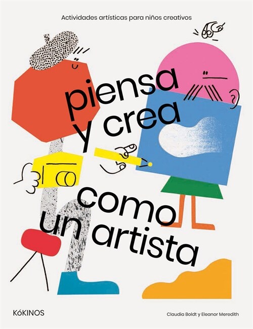 PIENSA Y CREA COMO UN ARTISTA (Book)