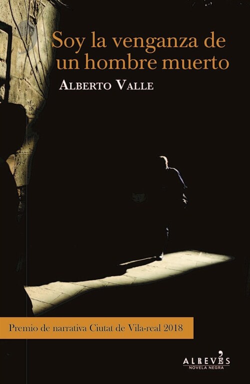 SOY LA VENGANZA DE UN HOMBRE MUERTO (Paperback)