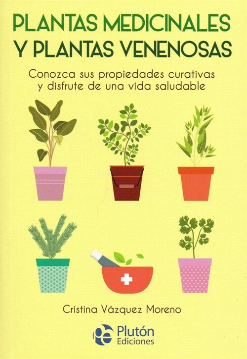 PLANTAS MEDICINALES Y PLANTAS VENENOSAS (Paperback)