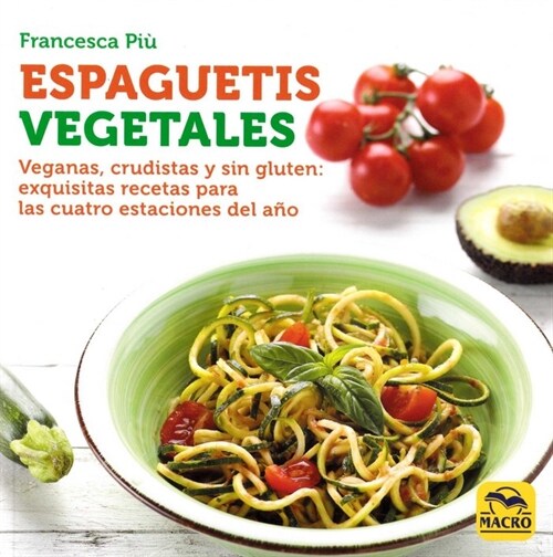 ESPAGUETIS VEGETALES (Paperback)