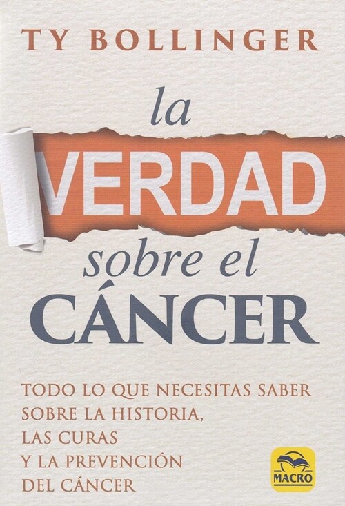VERDAD SOBRE EL CANCER,LA (Paperback)