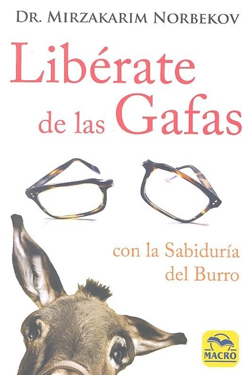 LIBERATE DE LAS GAFAS (Paperback)