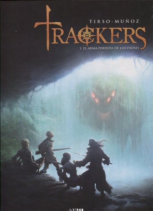 TRACKERS 1 EL ARMA PERDIDA DE LOS DIOSES (Hardcover)