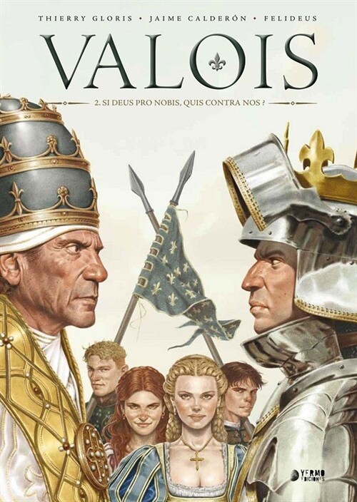 VALOIS 2 DI DEUS PRO NOBIS QUIS CONTRA NOS (Paperback)