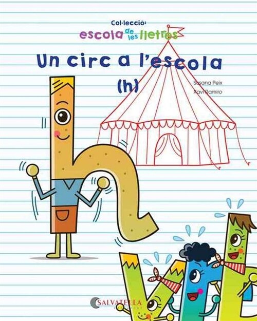 UN CIRC A LESCOLA (Paperback)