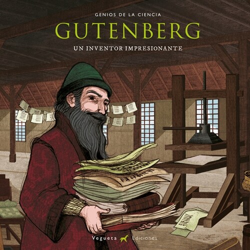 Gutenberg: Un Inventor Impresionante (Hardcover)