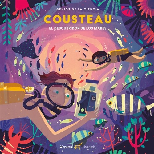 Cousteau: El Descubridor de Los Mares (Hardcover)