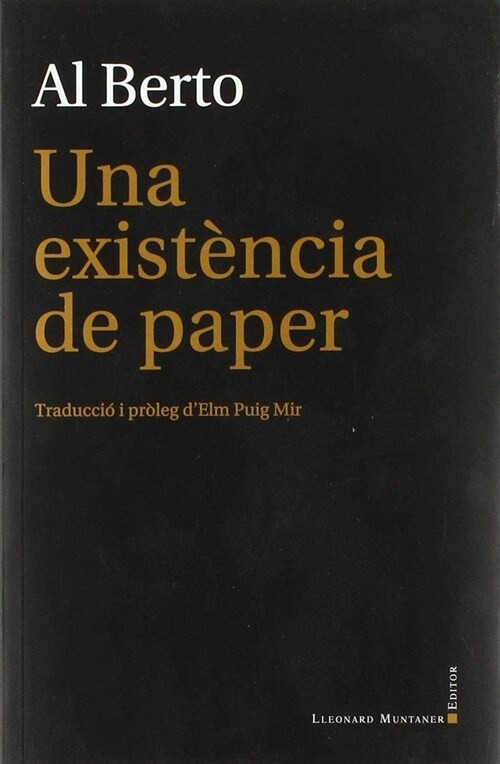 UNA EXISTENCIA DE PAPER (Paperback)