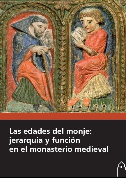 EDADES DEL MONJE JERARQUIA Y FUNCION EN EL MONASTERIO MEDI (Paperback)