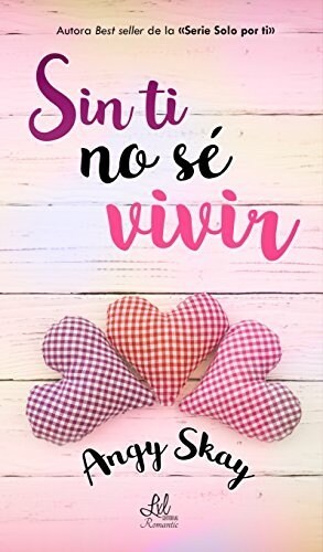SIN TI NO SE VIVIR (Book)