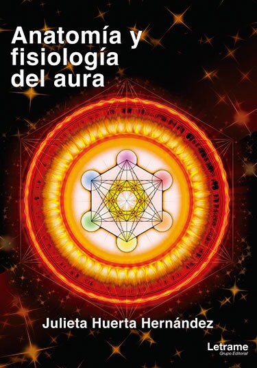 ANATOMIA Y FISIOLOGIA DEL AURA (Paperback)