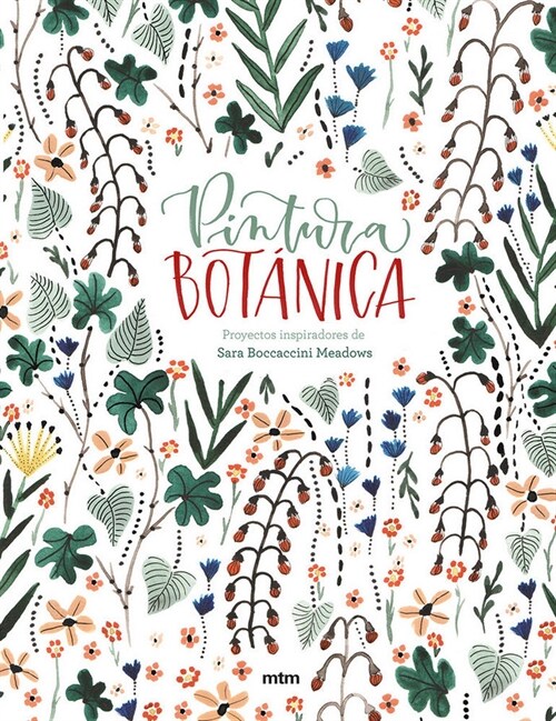 PINTURA BOTANICA (Hardcover)