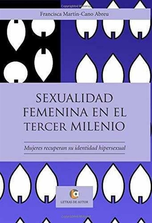 SEXUALIDAD FEMENINA EN EL TERCER MILENIO (Paperback)