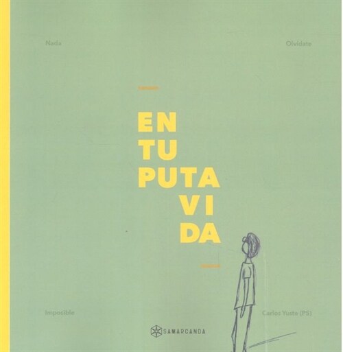 EN TU PUTA VIDA (Book)