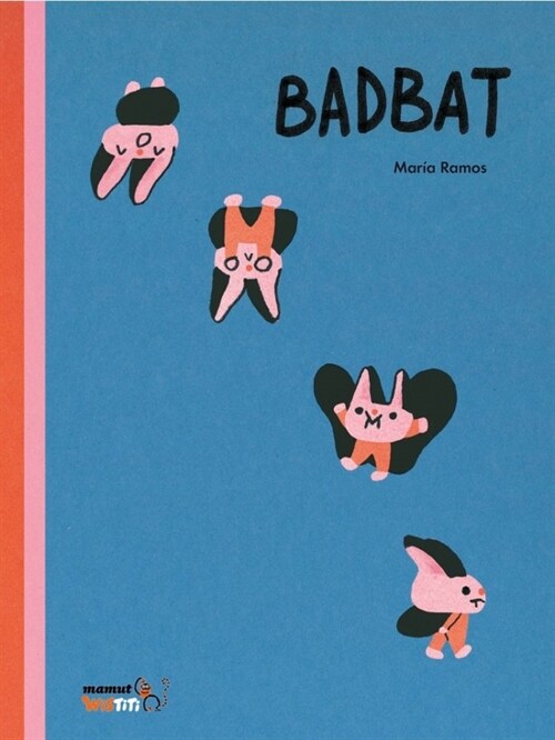 BAD BAT (Hardcover)