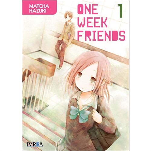 ONE WEEK FRIENDS N 01 (Paperback)