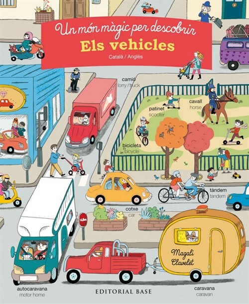 UN MON MAGIC PER DESCOBRIR. ELS VEHICLES. CATALA/ANGLES (Other Book Format)