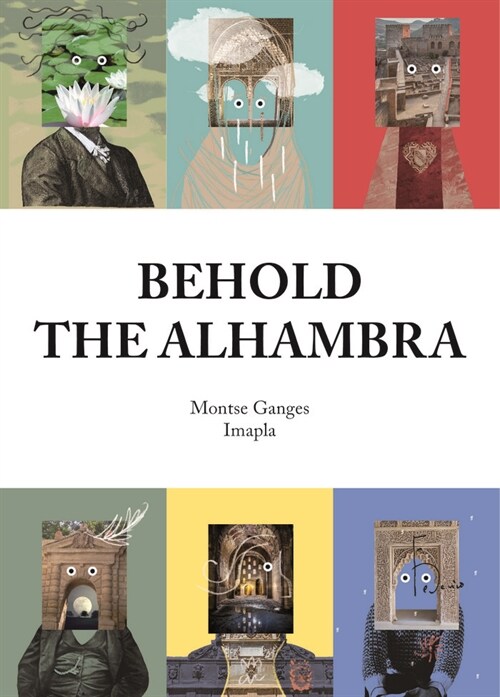 BEHOLD THE ALHAMBRA (Book)