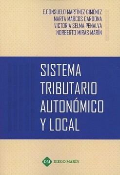 SISTEMA TRIBUTARIO AUTONOMICO Y LOCAL (Paperback)