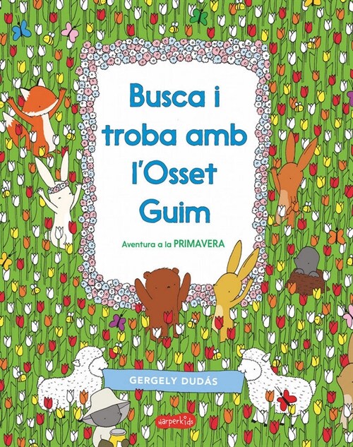 BUSCA I TROBA AMB LOSSET GUIM. AVENTURA A LA PRIMAVERA (Paperback)