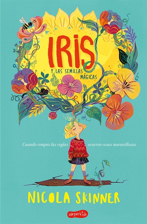 Iris y las semillas m?icas (Paperback)