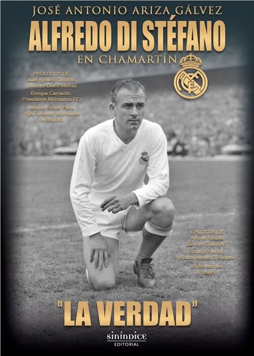 ALFREDO DI STEFANO EN CHAMARTIN. LA VERDAD (Paperback)