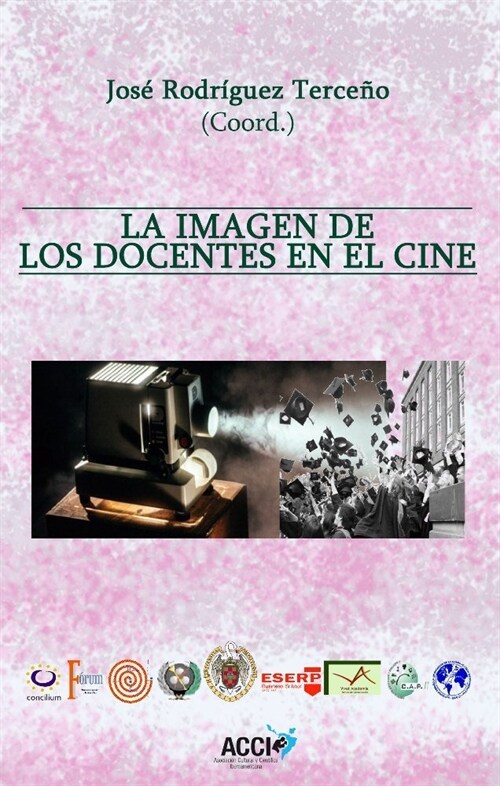 IMAGEN DE LOS DOCENTES EN EL CINE,LA (Book)