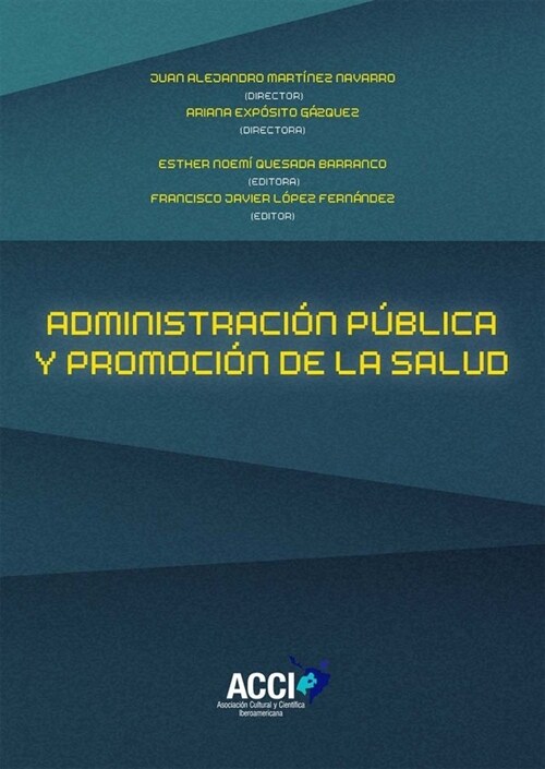 ADMINISTRACION PUBLICA Y PROMOCION DE LA SALUD (Book)