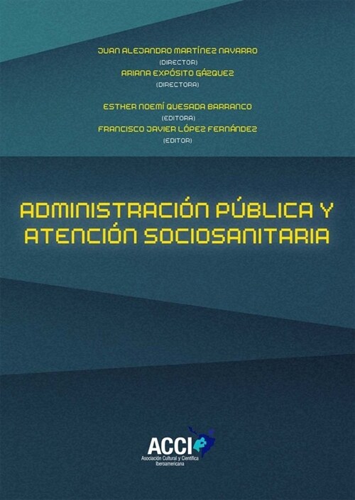 ADMINISTRACION PUBLICA Y ATENCION SOCIOSANITARIA (Book)