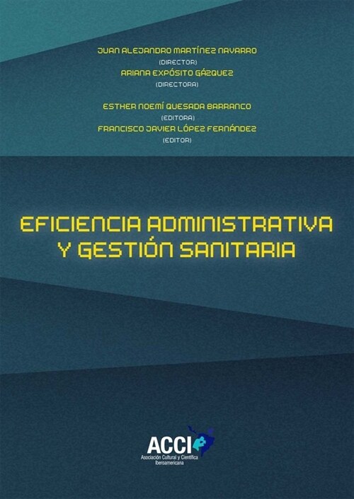EFICIENCIA ADMINISTRATIVA Y GESTION SANITARIA (Book)