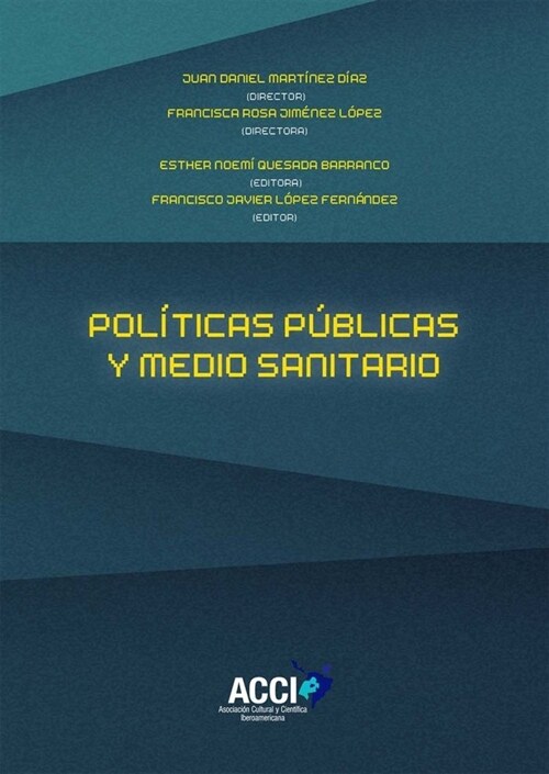 POLITICAS PUBLICAS Y MEDIO SANITARIO (Book)