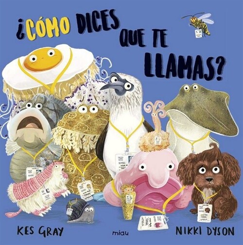 COMO DICES QUE TE LLAMAS (Book)