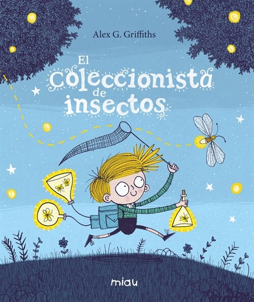 COLECCIONISTA DE INSECTOS,EL (Hardcover)