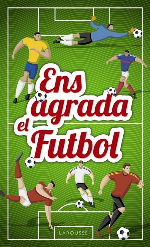 ENS AGRADA EL FUTBOL (Hardcover)